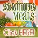 20 Minute Meals
