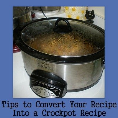 how to convert your recipe to a crockpot recipe (day 4)