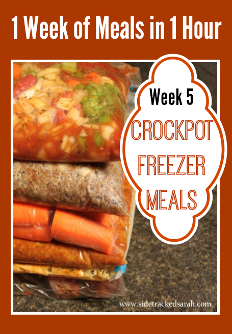 Freezer Crockpot Meals - Prepare in an Hour - Sidetracked Sarah