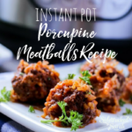 Instant Pot Porcupine Meatballs Recipe