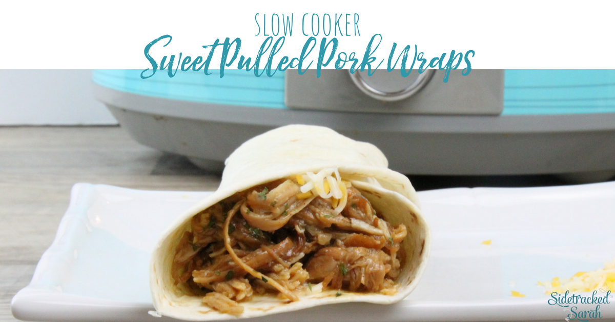 Slow Cooker Sweet Pulled Pork Wraps Sidetracked Sarah